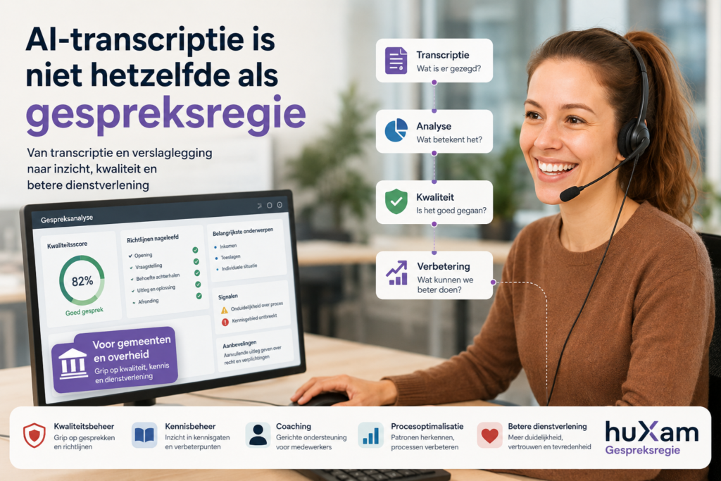 AI-transcriptie is niet hetzelfde als gespreksregie. Waarom gemeenten en overheden verder moeten kijken dan alleen transcriptie, notulering en AI-verslaglegging